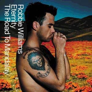 Robbie Williams - The Road To Mandalay